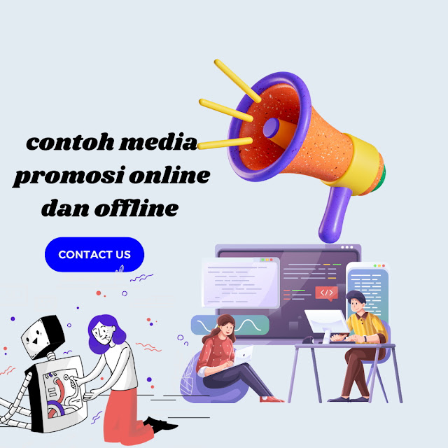 contoh media promosi online dan offline beserta penjelasanya yang
